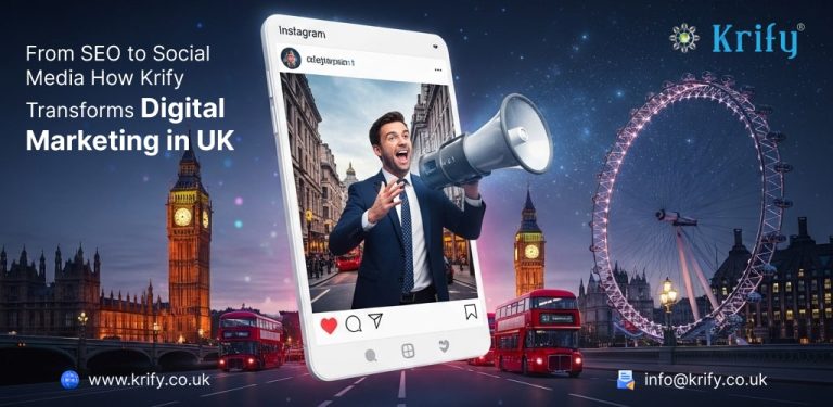 From SEO to Social Media_ How Krify Transforms Digital Marketing in UK