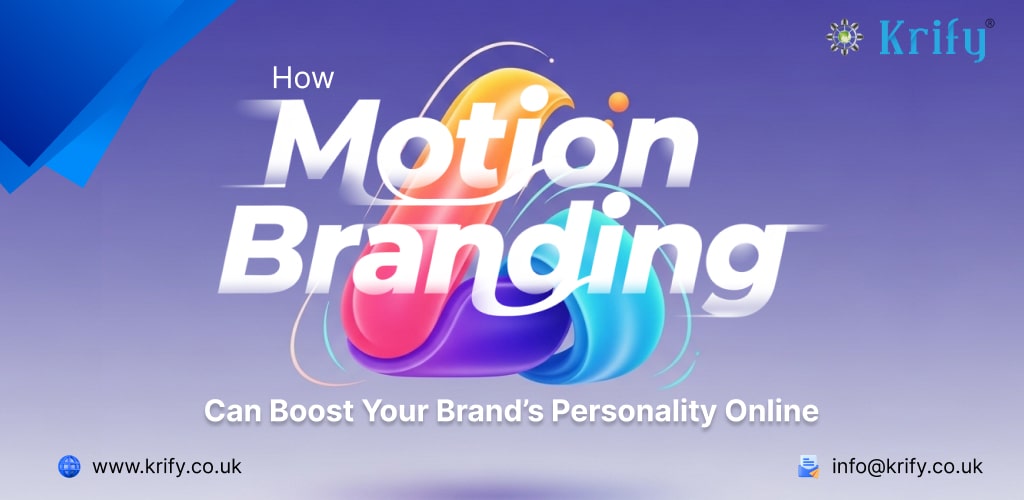 How Motion Branding Can Boost Your Brand’s Personality Online