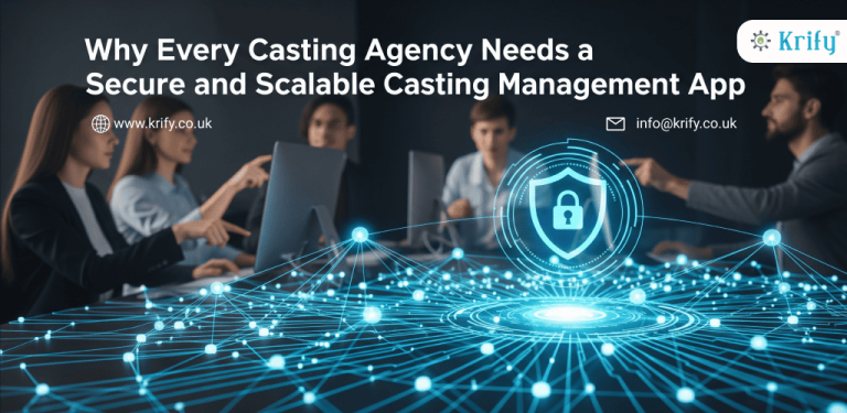 Why Every Casting Agency Needs a Secure and Scalable Casting Management App