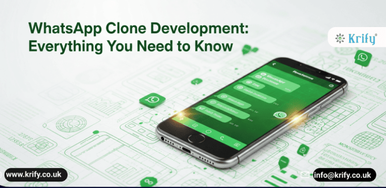 WhatsApp Clone Development: Everything You Need to Know