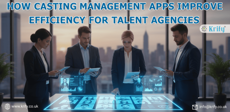 How Casting Management Apps Improve Efficiency for Talent Agencies