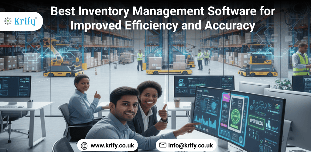 Best Inventory Management Software to Improve Efficiency and Accuracy