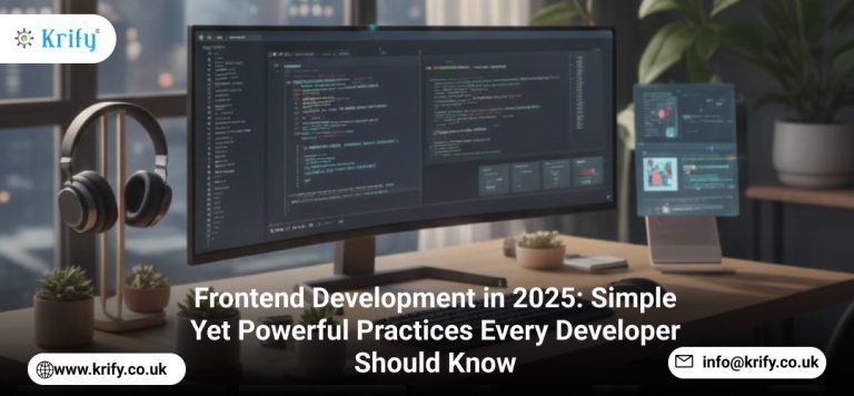 Frontend Development in 2025: Simple Yet Powerful Practices Every Developer Should Know
