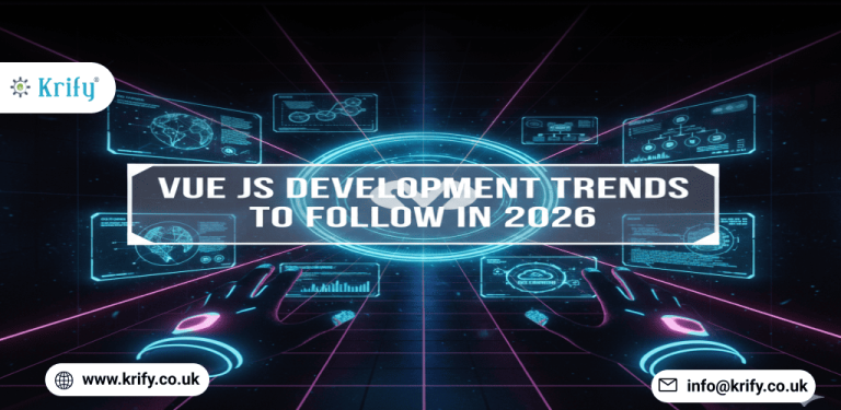 Vue JS Development Trends to Follow in 2026