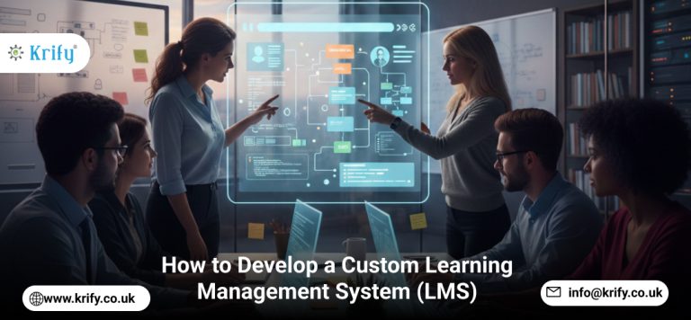 How to Develop a Custom Learning Management System (LMS)