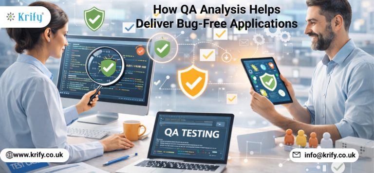 How QA Analysis Helps Deliver Bug-Free Applications