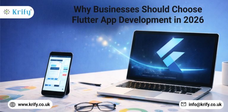 Why Businesses Should Choose Flutter App Development in 2026
