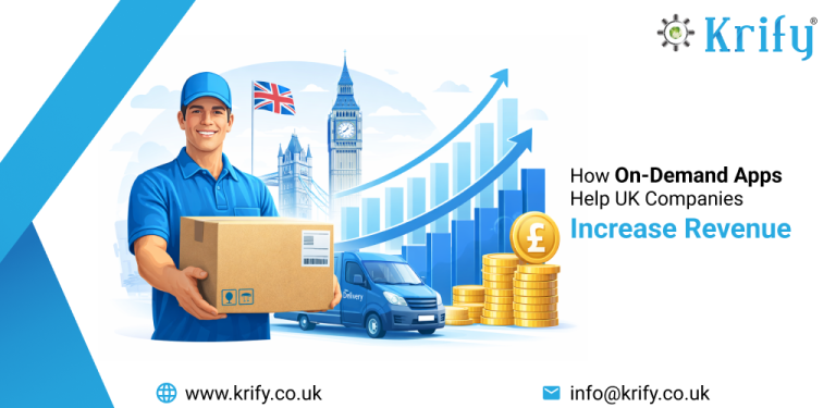 How On-Demand Service Apps Help UK Companies Increase Revenue