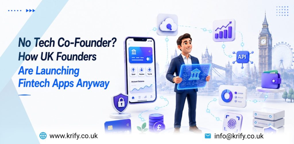No Tech Co-Founder? How UK Founders Are Launching Fintech Apps Anyway