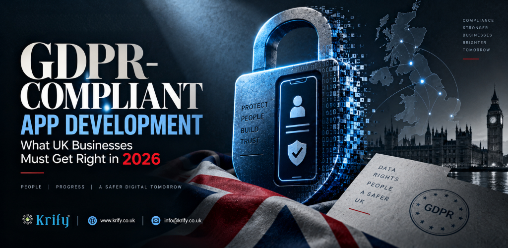 GDPR-Compliant App Development for UK Businesses 2026
