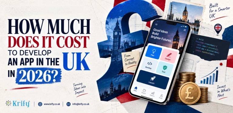 App Development Cost UK in 2026: What to Expect | Krify